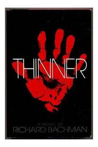 Thinner by Richard Bachman