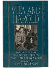 Vita and Harold: The Letters of Vita Sackville-West and Harold Nicolson