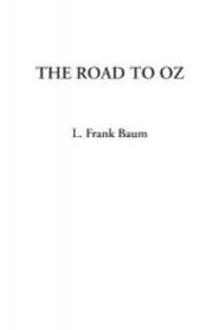 The Road to Oz by L. Frank Baum - 2002-08-24