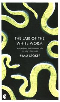 The Lair of the White Worm (Penguin Gothic Classics)
