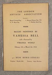 RECENT PAINTINGS BY VANESSA BELL. With a Foreword by Virginia Woolf by Virginia Woolf [Vanessa Bell] - 1930