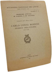 Carlo Conti Rossini storico dell'etiopia (1872-1949) --- Problemi attuali di scienza e di...