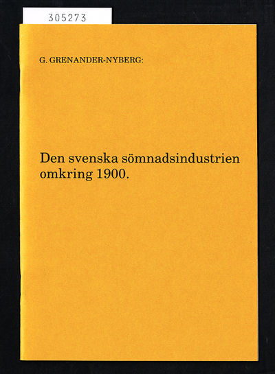 Den svenska sömnadsindustrien omkring 1900.
