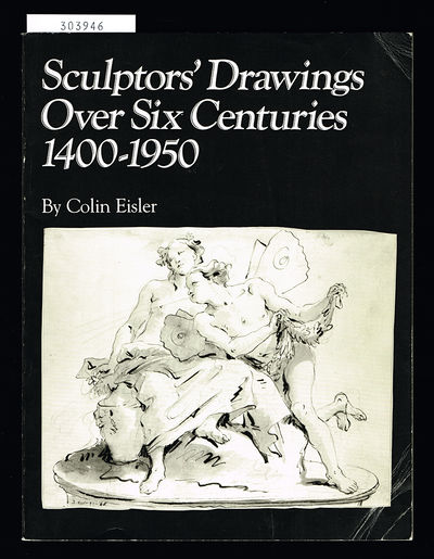 Sculptors' Drawings over Six Centuries 1400-1950.