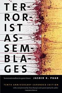 Terrorist Assemblages: Homonationalism in Queer Times
