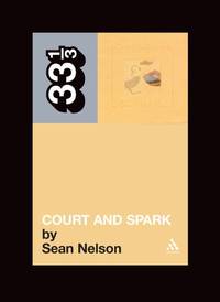 Joni Mitchell's Court and Spark (33 1/3)