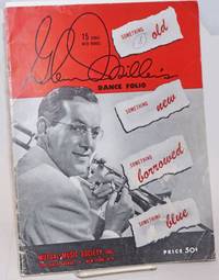 Glenn Miller&#039;s Dance Folio. Something Old, Something New, Something Borrowed, Something Blue. 15 de Miller, Glenn, compiler - 1943