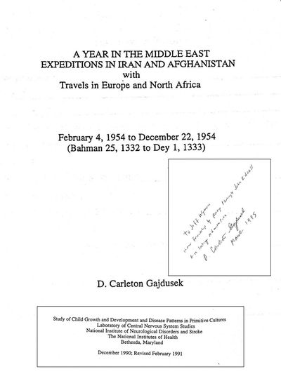 SIGNED TRAVELS OF PHYSICIAN NOBELIST. A Year in the Middle East: Expeditions in Iran and Afghanistan with Travels in Europe and North Africa, February 4, 1954 to December 22, 1954