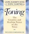 Toning: The Creative and Healing Power of the Voice