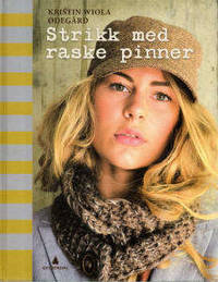Strikk med raske pinner