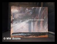 John Constable: the making of a master / Mark Evans; with Stephen Calloway and Susan Owens