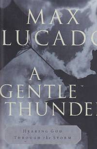image of A Gentle Thunder Hearing God through the Storm