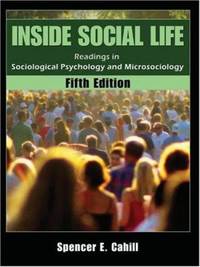 Inside Social Life : Readings in Sociological Psychology and Microsociology