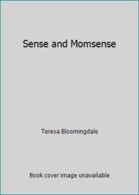 Sense and Momsense