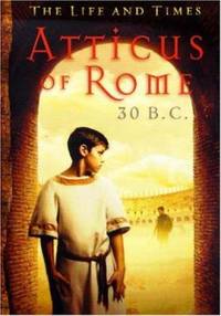 Atticus of Rome 30 B.C.
