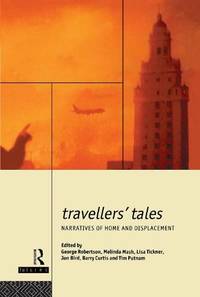 Travellers' Tales: Narratives of Home and Displacement (FUTURES: New Perspectives for...