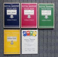image of THE ROYAL MARINE POCKET BOOK. PART I, II, III & IV. COMPLETE FOUR VOLUME SET WITH PROMOTIONAL FLYER. (PART ONE: INITIAL TRAINING / PART TWO: ORGANISATION / PART THREE: RUNNING A DETATCHMENT AFLOAT, ETC. / PART FOUR: SEAMANSHIP TRAINING.)