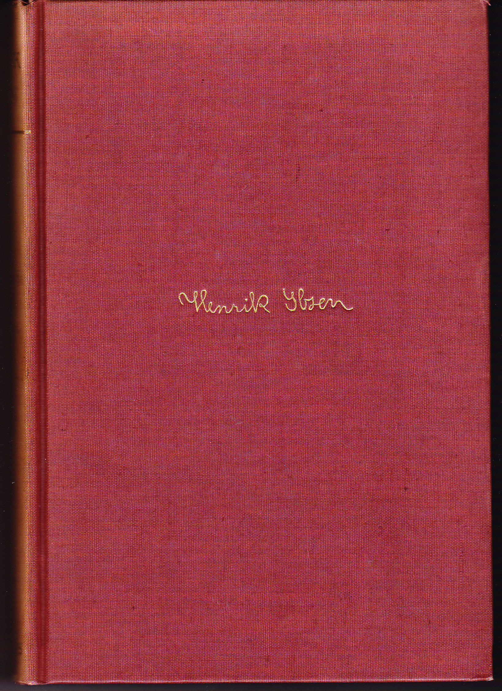The Collected Works of Henrik Ibsen [Rosmersholm & The Lady from