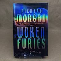 Woken Furies by Morgan, Richard - 2005