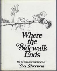 Where the Sidewalk Ends: Poems and Drawings