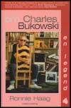 Om Charles Bukowski by Haag, Ronnie - 2002