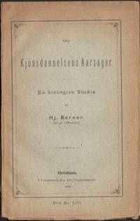 Om Kjönsdannelsens Aarsager. En biologisk  Studie.