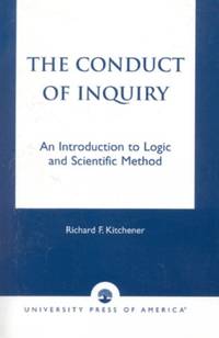 Conduct of Inquiry : An Introduction of Logic and Scientific Method