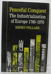 Peaceful Conquest. The Industrialization of…