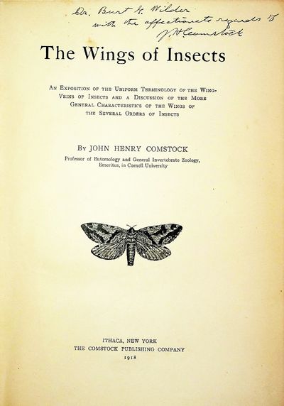 The Wings of Insects. An Exposition of the Uniform Terminology of the Wing-Veins of Insects and a Discussion of the More General Characteristics of the Wings of the Several Orders of Insects