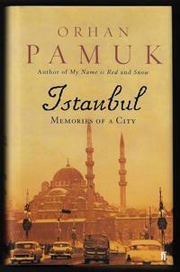 cover of Istanbul: Memories of a City (SIGNED FIRST EDITION)