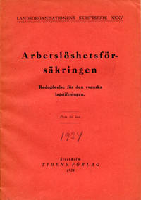 Arbetslöshetsförsäkringen. Redogörelse för den…
