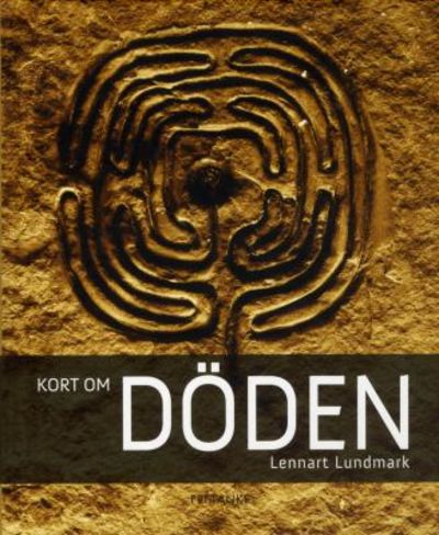 Kort om döden.