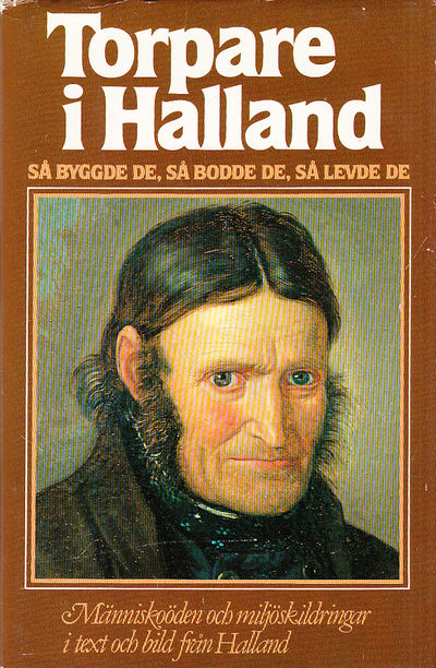 Torpare i Halland. Denna bok bygger på material…