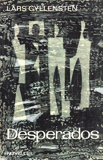 Desperados. Noveller. [Utg. av] Bonniers.