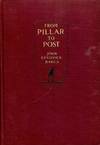FROM PILLAR TO POST