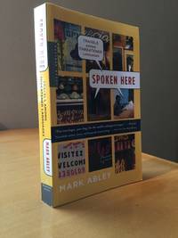 cover of Spoken Here: Travels Among Threatened Languages