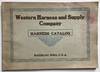 Western Harness and Supply Company. Manufacturers and Wholesalers of Harness and Supplies, 608-610 Commercial Street Waterloo, Iowa, U.S.A.