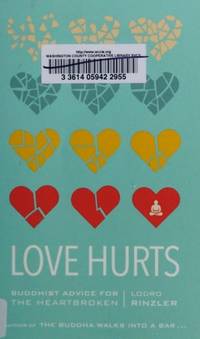 Love Hurts: Buddhist Advice for the Heartbroken