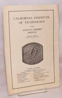 image of California Institute of Technology, Annual Exhibit Prevue. Friday, April 8