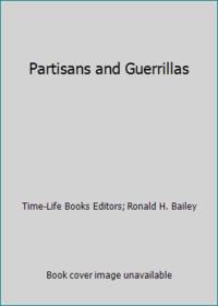 Partisans and Guerrillas