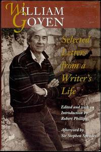 image of William Goyen: Selected Letters from a Writer's Life