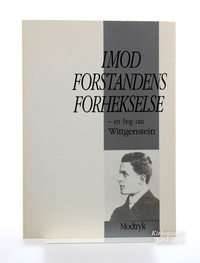 Imod forstandens forhekselse - en bog…