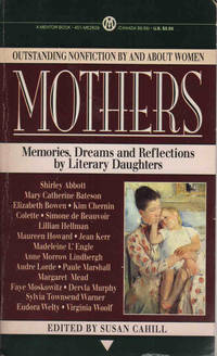 Mothers Memories, Dreams and Reflections by Literary Daughters