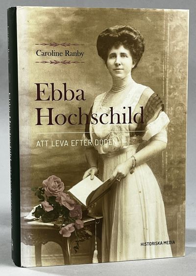 Ebba Hochschild. Att leva efter döden. [Utg. av]…