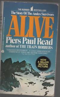 ALIVE The Story of the Andes Survivors