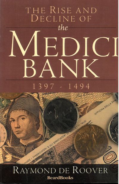 The rise and decline of the medici bank.…