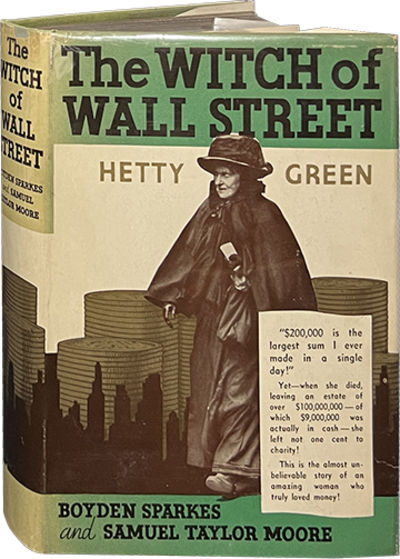 The Witch of Wall Street Hetty Green