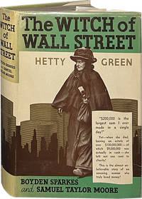 The Witch of Wall Street Hetty Green