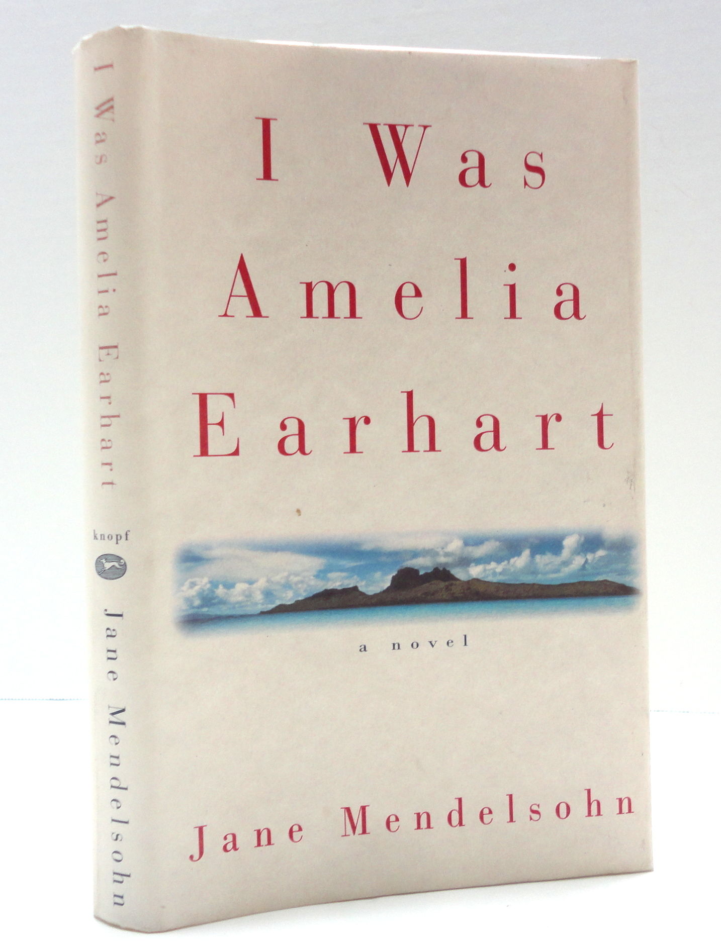 I Was Amelia Earhart by Jane Mendelsohn - Hardcover - 1996 - from The ...