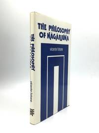 THE PHILOSOPHY OF NAGARJUNA by Fatone, Vicente - 1991